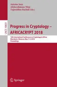 Progress in Cryptology – AFRICACRYPT 2018