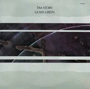 Tim Story - Glass Green - 1987 (24/96 Vinyl Rip)