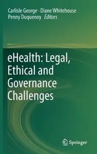 eHealth: Legal, Ethical and Governance Challenges (repost)