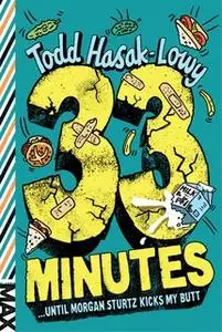 «33 Minutes» by Todd Hasak-Lowy