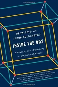 Inside the Box: A Proven System of Creativity for Breakthrough Results (repost)