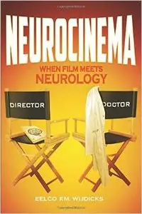 Neurocinema: When Film Meets Neurology (repost)
