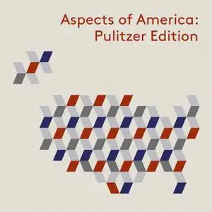 Oregon Symphony & Carlos Kalmar - Aspects of America: Pulitzer Edition (Live) (2020) [Official Digital Download 24/96]