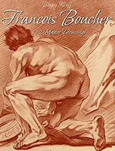 Francois Boucher: 192 Master Drawings