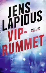 «VIP-rummet» by Jens Lapidus