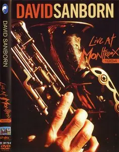 David Sanborn - Live At Montreux 1984 (2009)