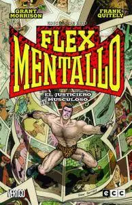 Flex Mentallo: Edición de lujo - ¡El Justiciero Muscular ha regresado!