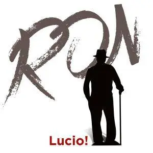 Ron - Lucio! (2018)