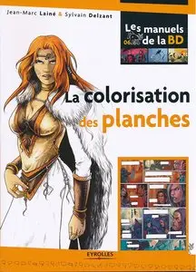 Jean-Marc Lainé, Sylvain Delzant, "La colorisation des planches" (repost)