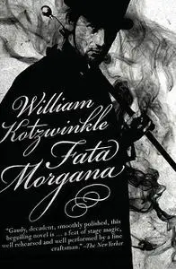 «Fata Morgana» by William Kotzwinkle