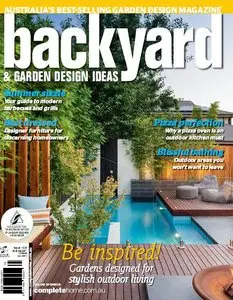 Backyard & Garden Design Ideas Magazine Issue 12.5, 2015 (True PDF)