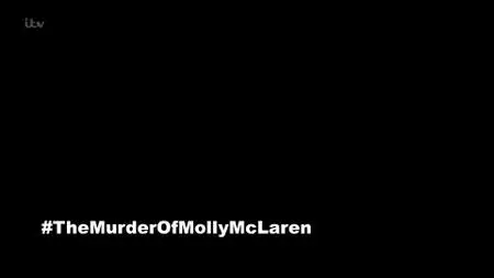 ITV - The Murder of Molly Mclaren (2022)