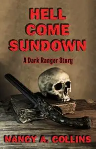 «Hell Come Sundown» by Nancy Collins