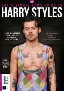 Ultimate Fan's Guide to Harry Styles - 4th Edition - 16 November 2023