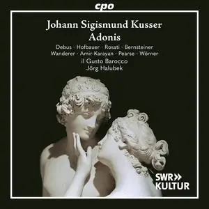 Il Gusto Barocco & Jörg Halubek - Johann Sigismund Kusser: Adonis (2024) [Official Digital Download 24/48]