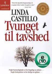 «Tvunget til tavshed» by Linda Castillo