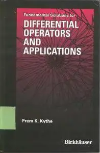 Fundamental Solutions for Differential Operators and Applications