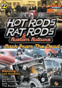 Hot Rods, Rat Rods: Back From Dead (2009)