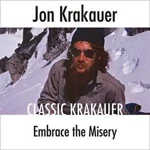 Embrace the Misery [Audiobook]