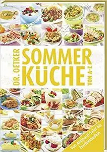 Sommerküche von A-Z: Von Antipasti-Salat bis Zuchini-Nudeln (A-Z Reihe)