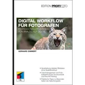 Digital Workflow für Fotografen. Professioneller Umstieg von Analog auf Digital