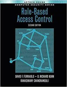 Role-Based Access Control, Second Edition