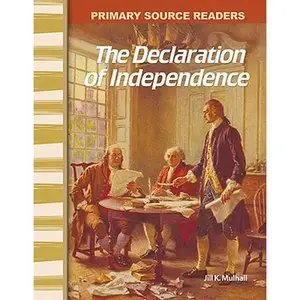 The Declaration of Independence: Early America