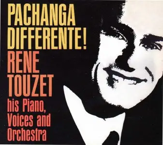 René Touzet - Pachanga Differente  (2012)