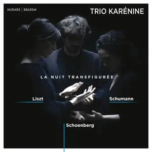 Trio Karénine - La Nuit transfigurée (2021) [Official Digital Download 24/192]