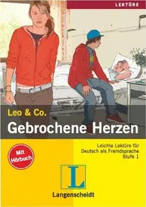 Gebrochene Herzen (Stufe 1) - Buch mit Audio-CD (Leo & Co.)