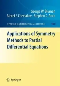 Applications of Symmetry Methods to Partial Differential Equations [Repost]