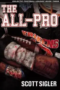 The ALL-PRO - Scott Sigler