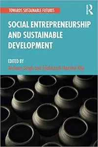 Social Entrepreneurship and Sustainable Development