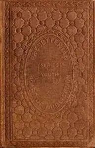 «Ella Clinton; or, By Their Fruits Ye Shall Know Them» by Martha Finley