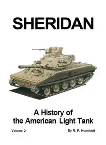 A History of the American Light Tank Volume 2: Sheridan (Repost)