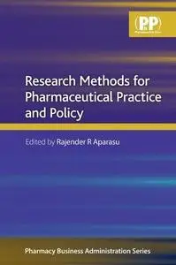 Research Methods for Pharmaceutical Practice and Policy  [Repost]
