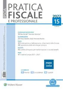 Pratica Fiscale e Professionale N.15 - 11 Aprile 2022