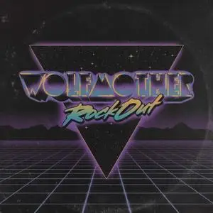 Wolfmother - Rock Out (2021) [Official Digital Download]