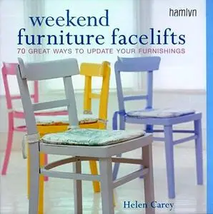 Weekend Furniture Facelifts: 70 Great Ways to Update Your Furnishings