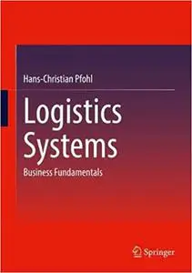 Logistics Systems: Business Fundamentals