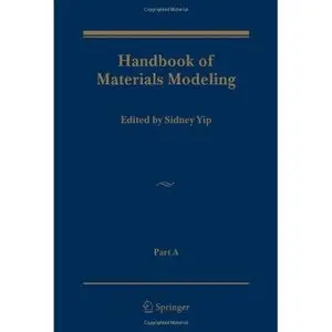 Sidney Yip, Handbook of Materials Modeling (Repost) 