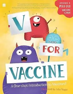 V for Vaccine: A One-shot Introduction to Vaccines!