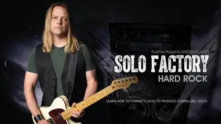 Solo Factory: Hard Rock with Angus Clark's (2018)