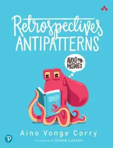 Retrospectives Antipatterns