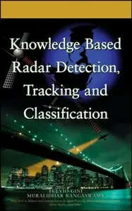 Knowledge-Based Radar Detection, Tracking and Classification
