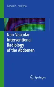 Non-Vascular Interventional Radiology of the Abdomen [Repost]