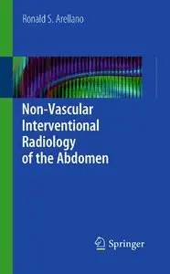 Non-Vascular Interventional Radiology of the Abdomen (repost)