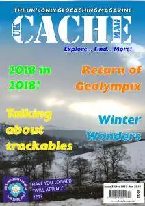 UK Cache Mag - Issue 33 - December 2017 - January 2018