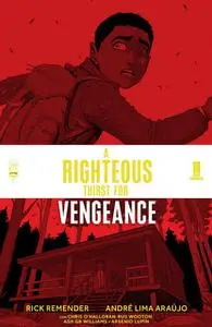 A Righteous Thirst for Vengeance #7-10