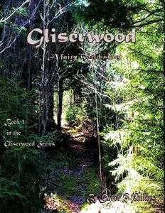 «Gliserwood» by David R.Phillips